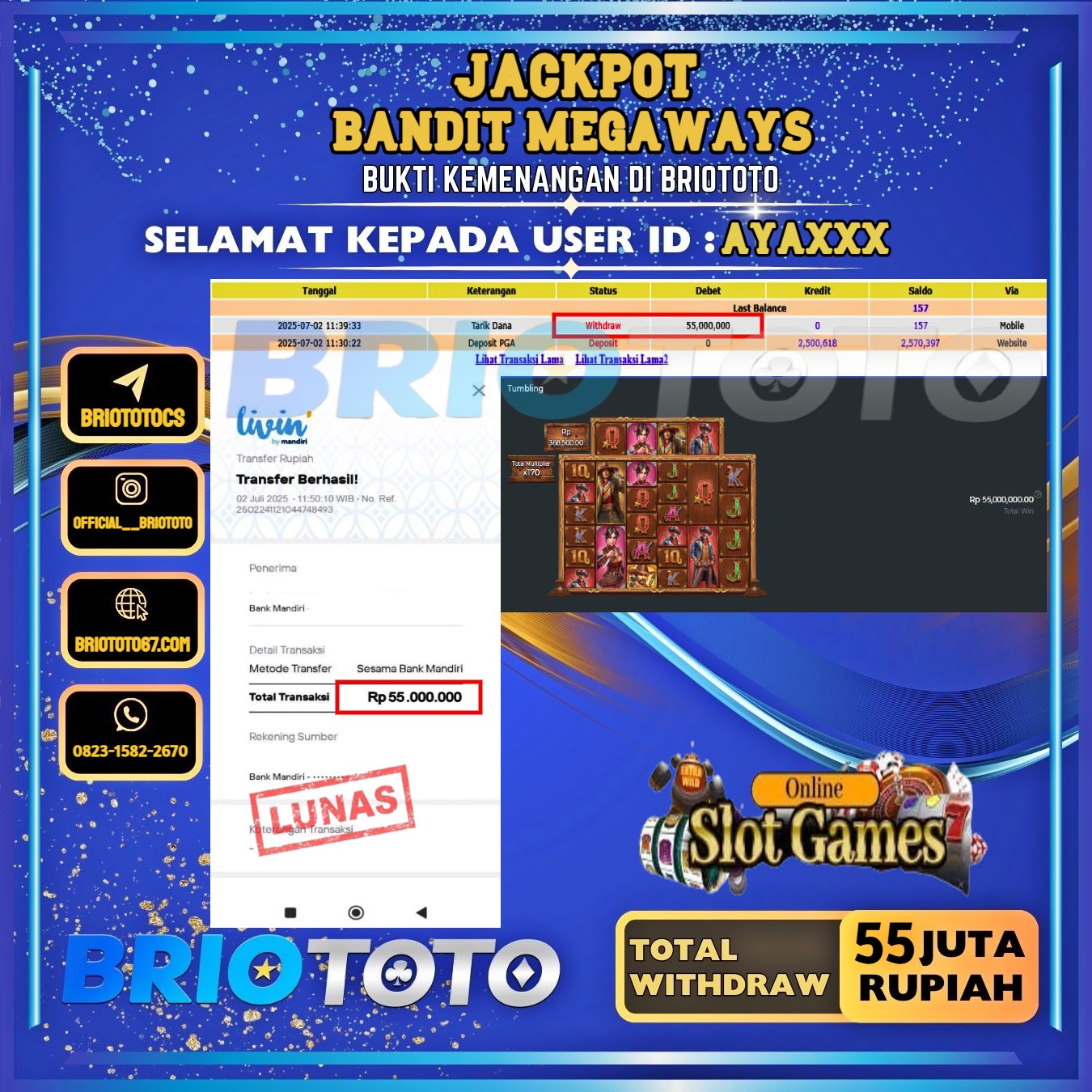 BRIOTOTO JACKPOT SLOT BANDIT MEGAWAYS RP.55.000.000,- LUNAS USER ID : AYA****