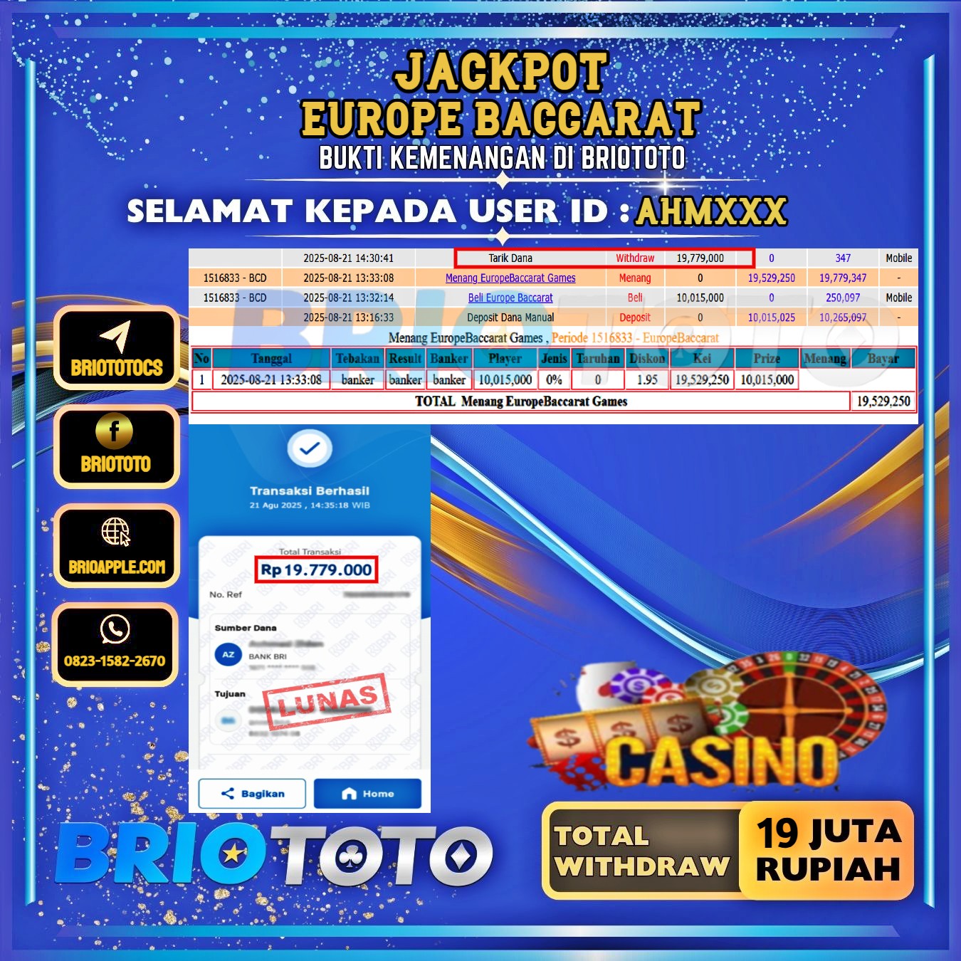 BRIOTOTO JACKPOT LIVE GAME EUROPE BACCARAT RP.19.000.000,- LUNAS USER ID : AHM***