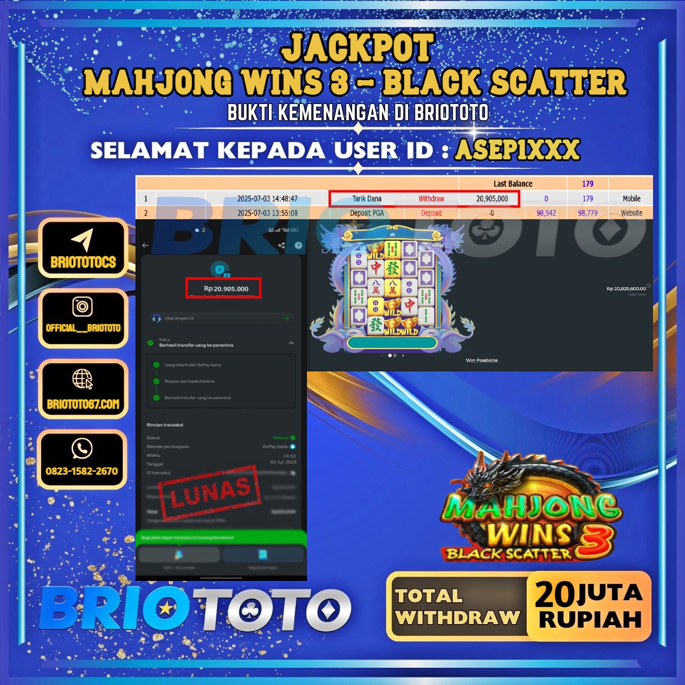 BRIOTOTO JACKPOT SLOT MAHJONG WINS 3 BLACK SCATTER RP.20.000.000,- LUNAS USER ID : ASEP1****