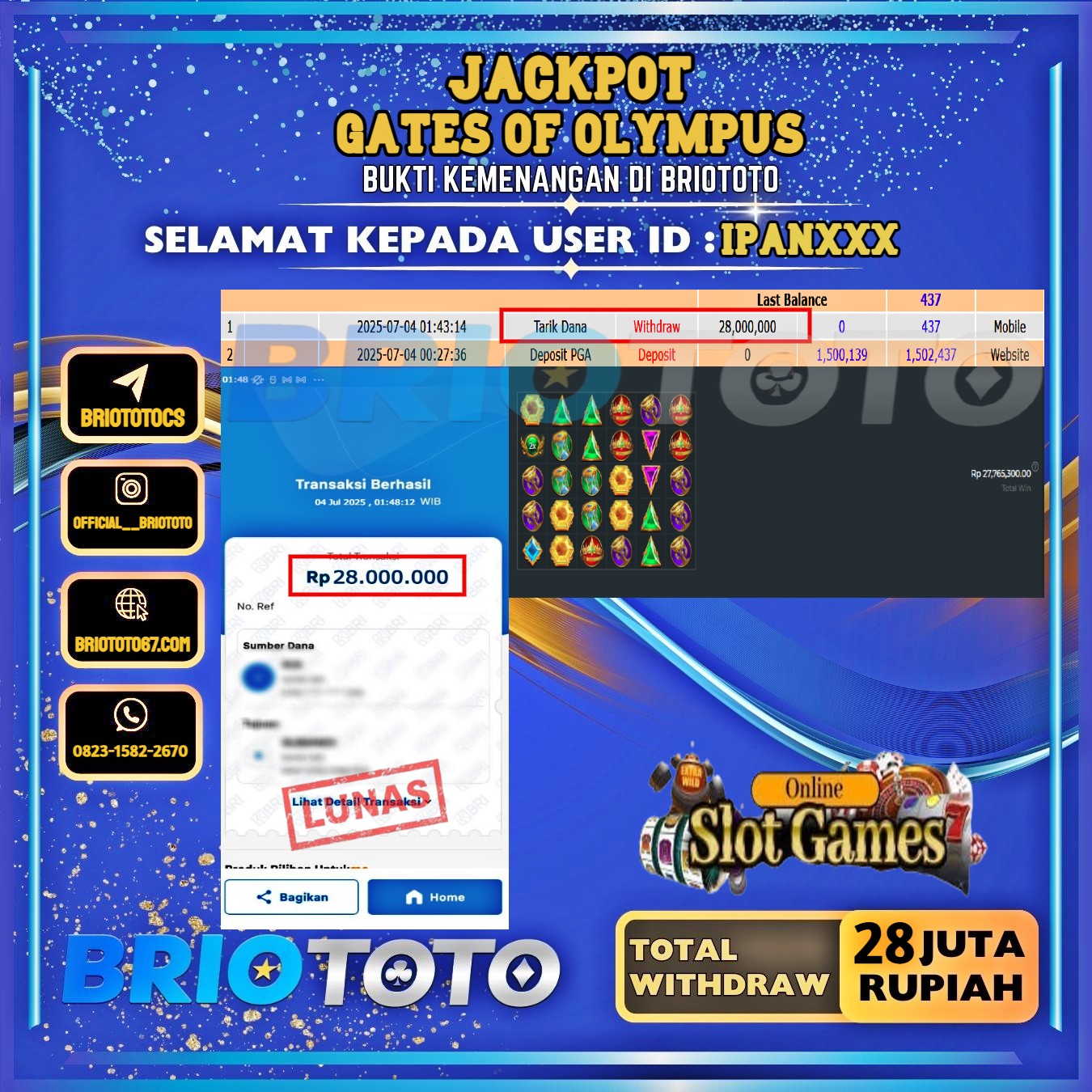 BRIOTOTO JACKPOT SLOT GATES OF OLYMPUS RP.28.000.000,- LUNAS USER ID : IPAN****