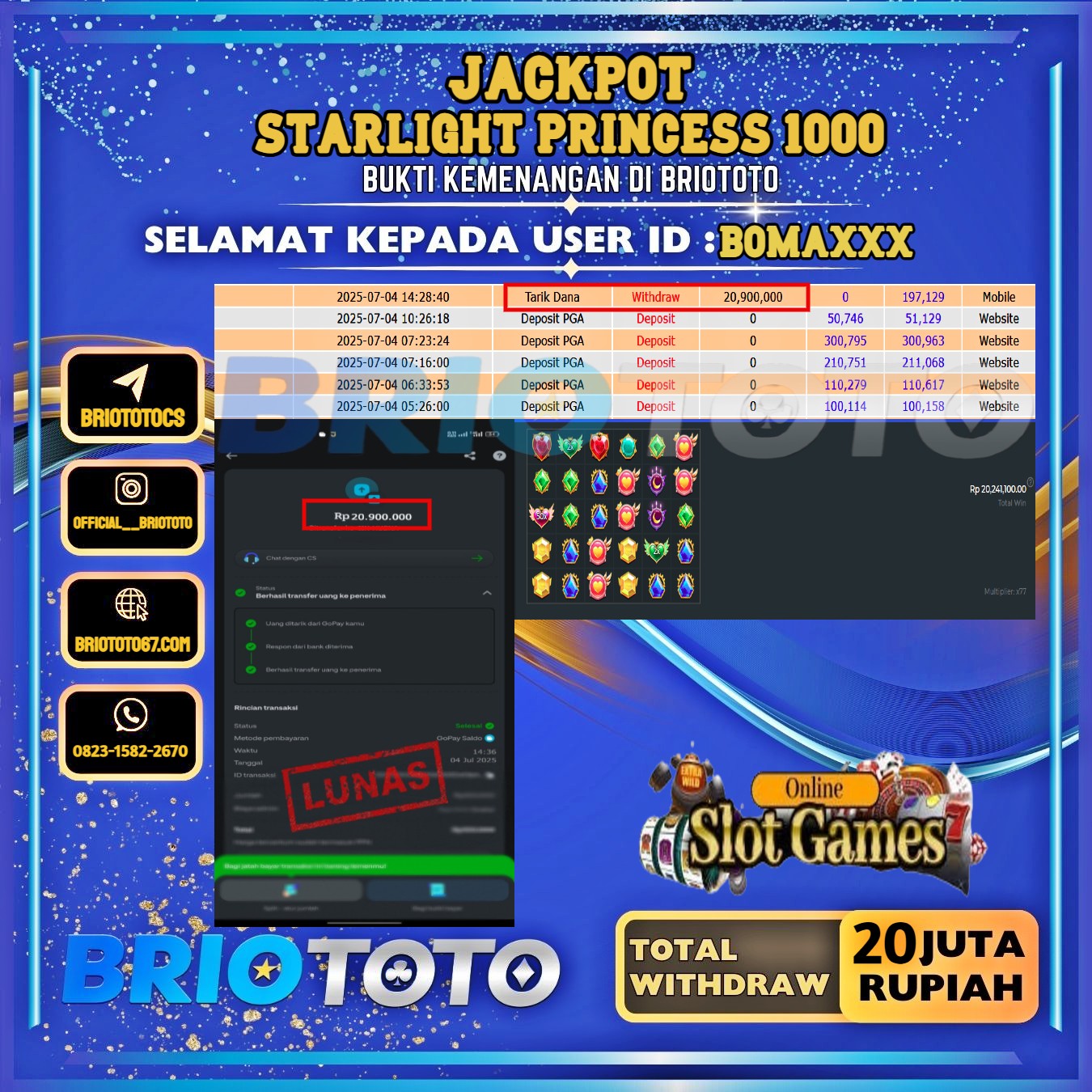BRIOTOTO JACKPOT SLOT STARLIGHT PRINCESS 1000 RP.20.000.000,- LUNAS USER ID : BOMA****