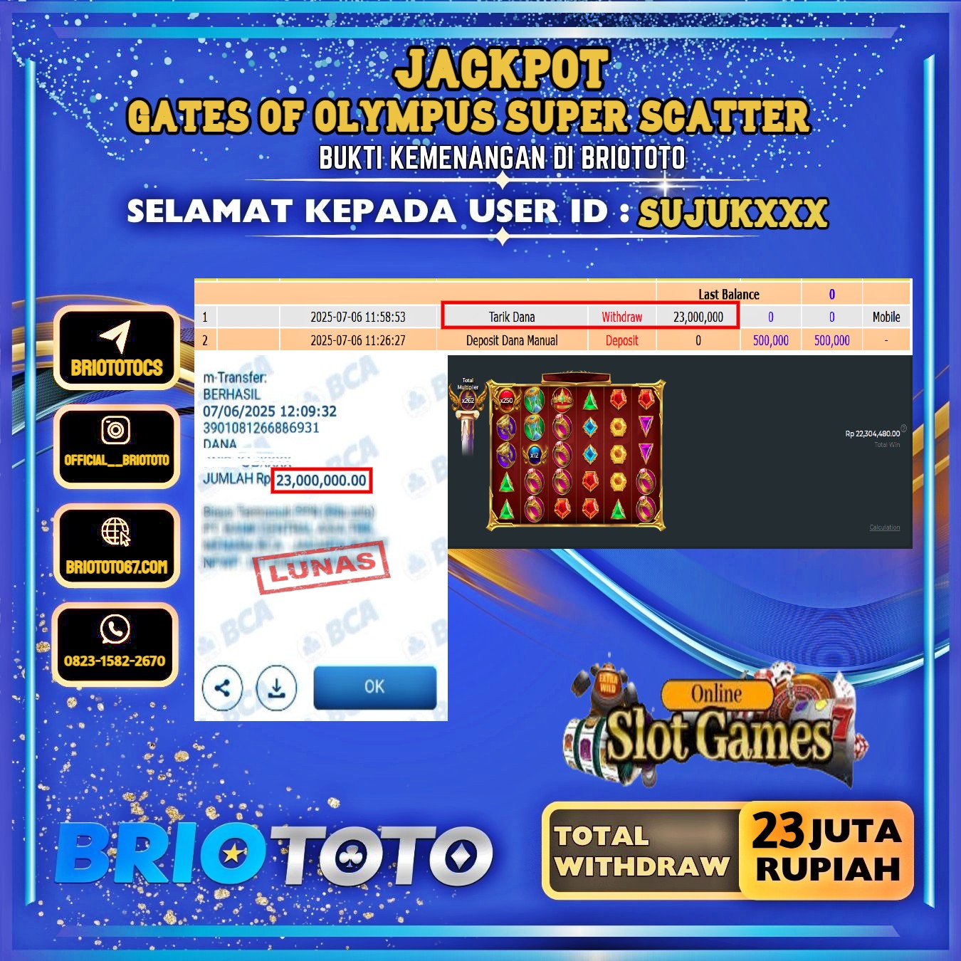 BRIOTOTO JACKPOT SLOT GATES OF OLYMPUS SUPER SCATTER RP.23.000.000,- LUNAS USER ID : SUJUK***